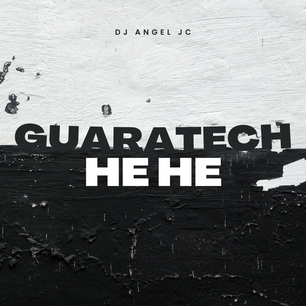 GUARATECH HE HE