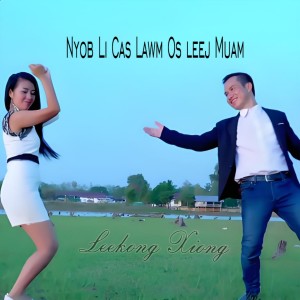 Album Nyob Li Cas Lawm Os leej Muam from Leekong Xiong