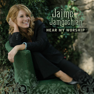 ดาวน์โหลดและฟังเพลง You Are My All In All (Hear My Worship Album Version) พร้อมเนื้อเพลงจาก Jaime Jamgochian