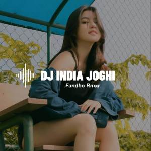 DJ INDIA JOGHI
