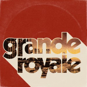 Grande Royale的專輯Tell Me