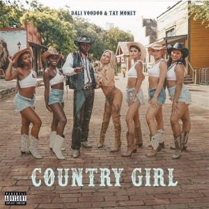 Album Country Girl (Explicit) from Tay Money