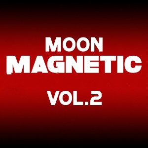 Various Artists的專輯Moon Magnetic, Vol. 2