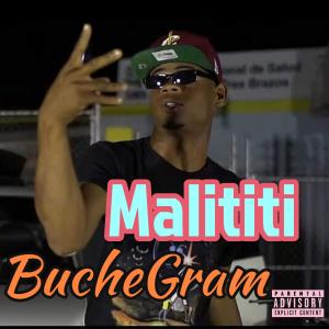 收聽Buchegram的Malititi (Explicit)歌詞歌曲