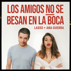收聽Lasso的Los Amigos no se Besan en la Boca歌詞歌曲