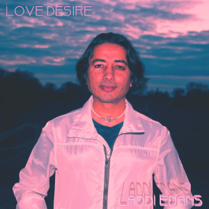 Album Love Desire from Laddi Edans