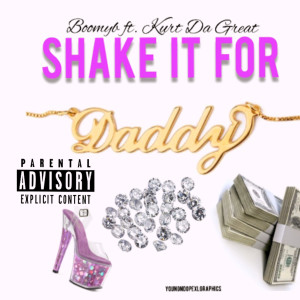 Album Shake It for Daddy (Explicit) from Boomyb
