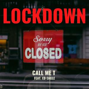ดาวน์โหลดและฟังเพลง Lockdown พร้อมเนื้อเพลงจาก Call Me T