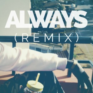ดาวน์โหลดและฟังเพลง Always (Remix) พร้อมเนื้อเพลงจาก Tetu Shani