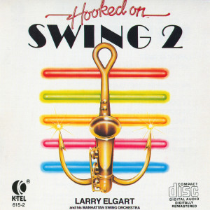 ดาวน์โหลดและฟังเพลง Swingin' The Classics พร้อมเนื้อเพลงจาก Larry Elgart