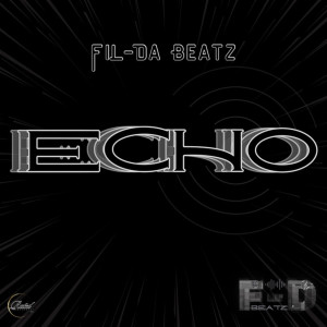 FiL-da Beatz的专辑Echo