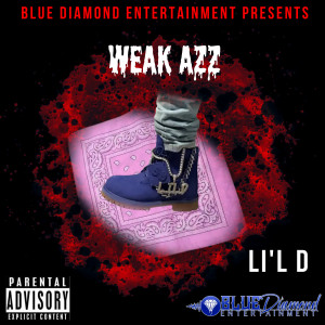 Album Weak Azz (Explicit) from Li'l D