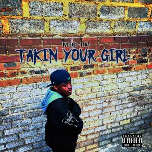 收聽Essential Musik的Takin your girl (Explicit)歌詞歌曲
