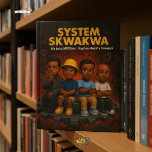 收聽Matao的System Skwakwa (feat. M00tion, KayGee MuziQ & Bweepps RSA)歌詞歌曲