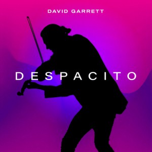 David Garrett的專輯Despacito (David Garrett Edition)