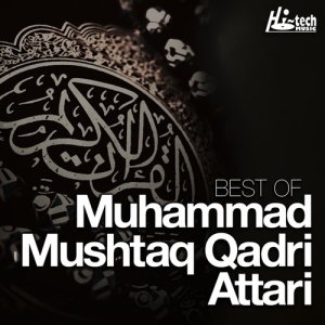 Muhammad Mushtaq Qadri Attari的專輯Best of Muhammad Mushtaq Qadri Attari