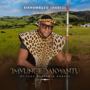 ดาวน์โหลดและฟังเพลง Siyakhuleka พร้อมเนื้อเพลงจาก Sikhumbuzo Thabede