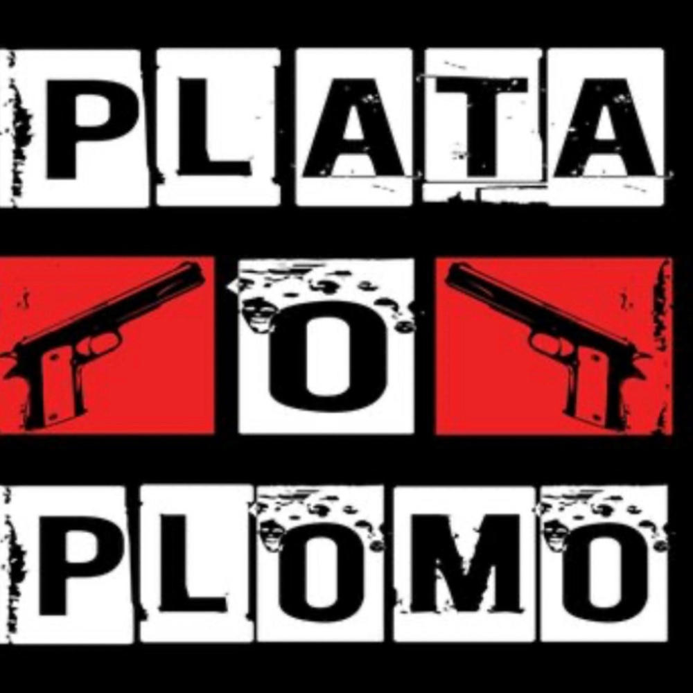 PLATA O PLOMO (feat. DANGER) (Explicit)