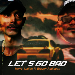 Album Let's Go Bro oleh Herry Nation