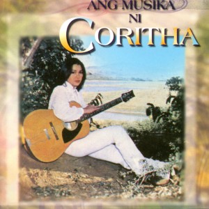อัลบัม Ang Musika Ni Coritha ศิลปิน Coritha