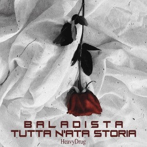 Listen to Tutta N'ata Storia song with lyrics from Baladista
