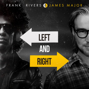 收聽Frank Rivers的Left and Right歌詞歌曲