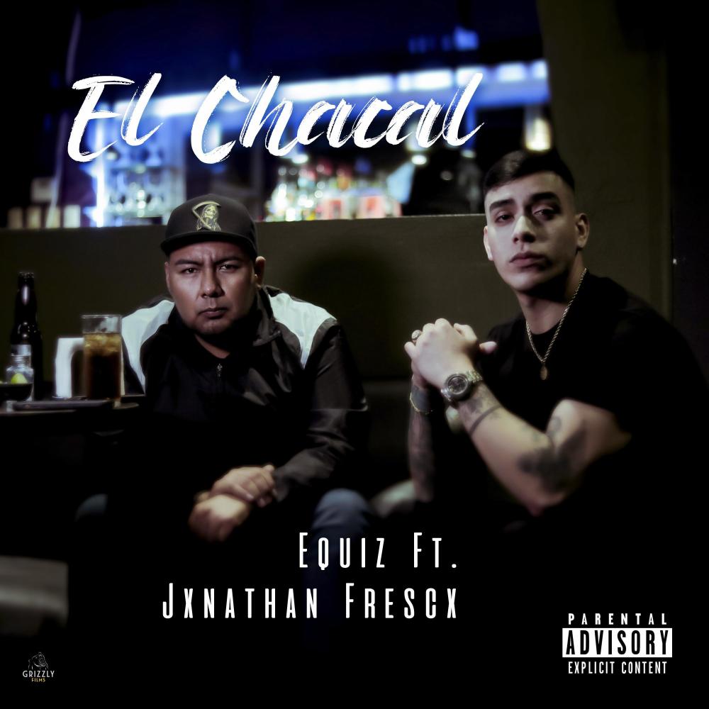 El Chacal (feat. Equiz) (Explicit)