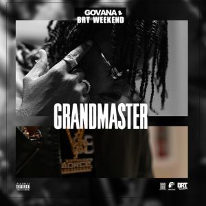 Dengarkan Grandmaster (Explicit) lagu dari Govana dengan lirik