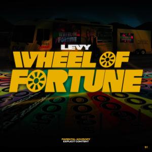 Levy的專輯Wheel Of Fortune (Explicit)