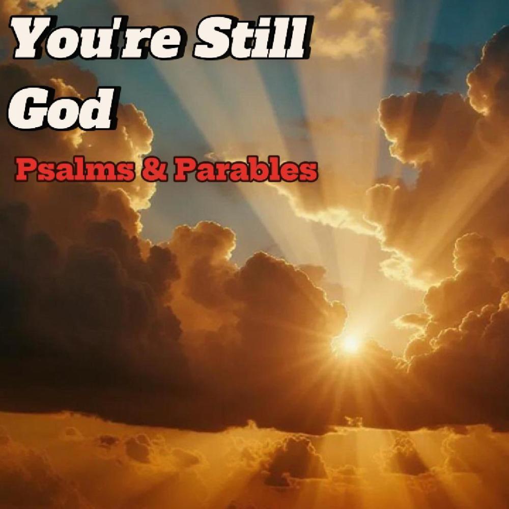 You're Still God