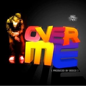 ดาวน์โหลดและฟังเพลง Over Me พร้อมเนื้อเพลงจาก ดารานักร้องหลายคน