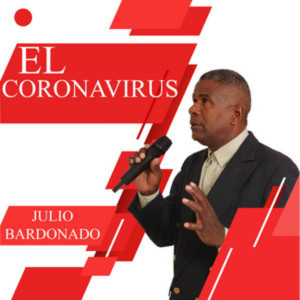 收聽Julio Bardonado的Coronavirus歌詞歌曲