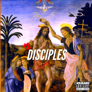 Album 12 Disciples (Explicit) from Alia Zin