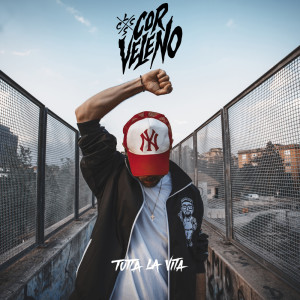 Album Tutta la vita (Explicit) from Cor Veleno