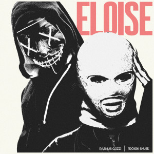 收聽Rasmus Gozzi的ELOISE歌詞歌曲