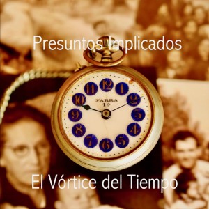 อัลบัม El Vortice del Tiempo ศิลปิน Presuntos Implicados