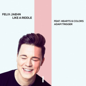 ดาวน์โหลดและฟังเพลง Like A Riddle (Extended Mix) พร้อมเนื้อเพลงจาก Felix Jaehn