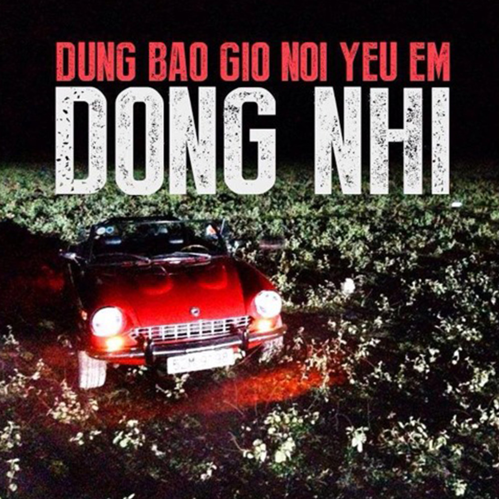 Đừng Bao Giờ Nói Yêu Em (Explicit)