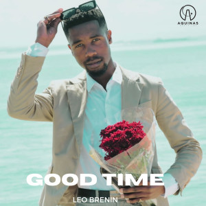 ดาวน์โหลดและฟังเพลง Good time พร้อมเนื้อเพลงจาก Leo Brenin