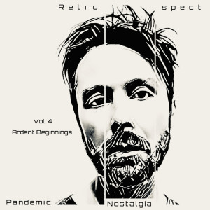 Album Pandemic Nostalgia (Volume 4) [Ardent Beginnings] from Retrospect