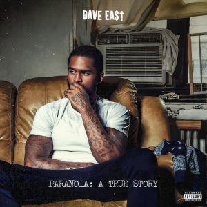 ดาวน์โหลดและฟังเพลง Paranoia (Explicit) พร้อมเนื้อเพลงจาก Dave East