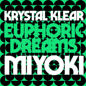 Krystal Klear的專輯Euphoric Dreams / Miyoki