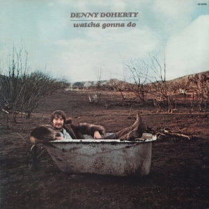 收聽Denny Doherty的Of All The Things歌詞歌曲