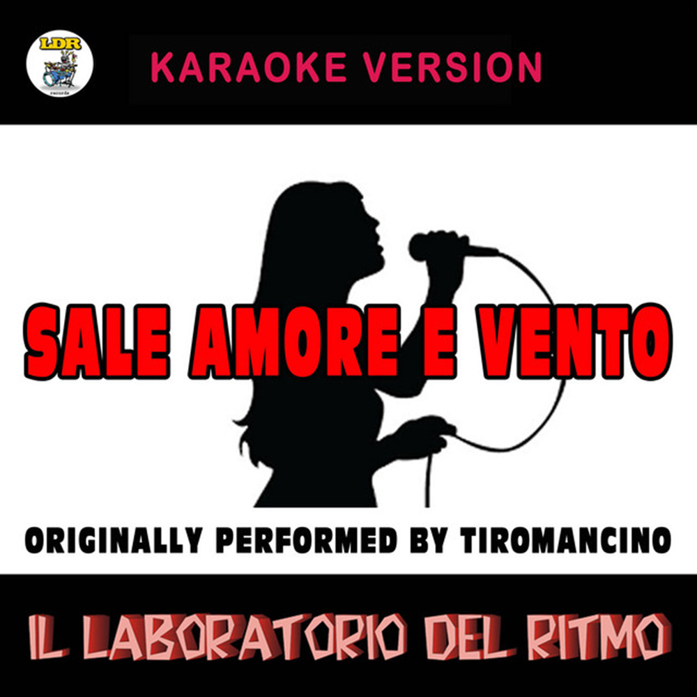 Sale amore e vento (Karaoke Version)