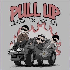 收聽PT3的PULL UP (Explicit)歌詞歌曲