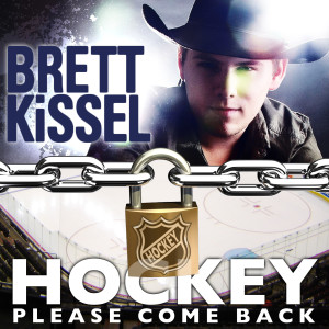 Album Hockey, Please Come Back from Brett Kissel