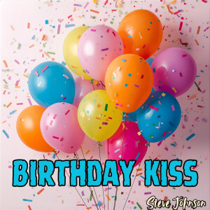 Steve Johnson的專輯Birthday Kiss