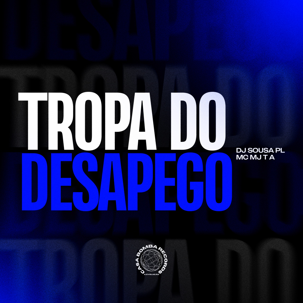 Tropa do Desapego (Explicit)