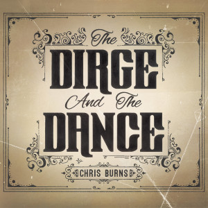 Album The Dirge and the Dance from 
