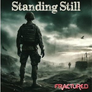 Listen to Standing Still song with lyrics from Fractured